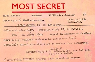 hxonews Ναυτικό σήμα με ημερομηνία λήψεως 23/1/1942 και ώρα 17:39 όπου αναφέρει ότι το υποβρύχιο Triumph πρέπει να θεωρείται απολεσθέν μετά από περιπολία στο Αιγαίο. Αρχείο Θωκταρίδη, από έρευνα στα National Archives TNA.